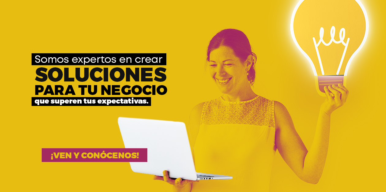 Diseñamos soluciones para tu negocio. Contactanos aquí. 